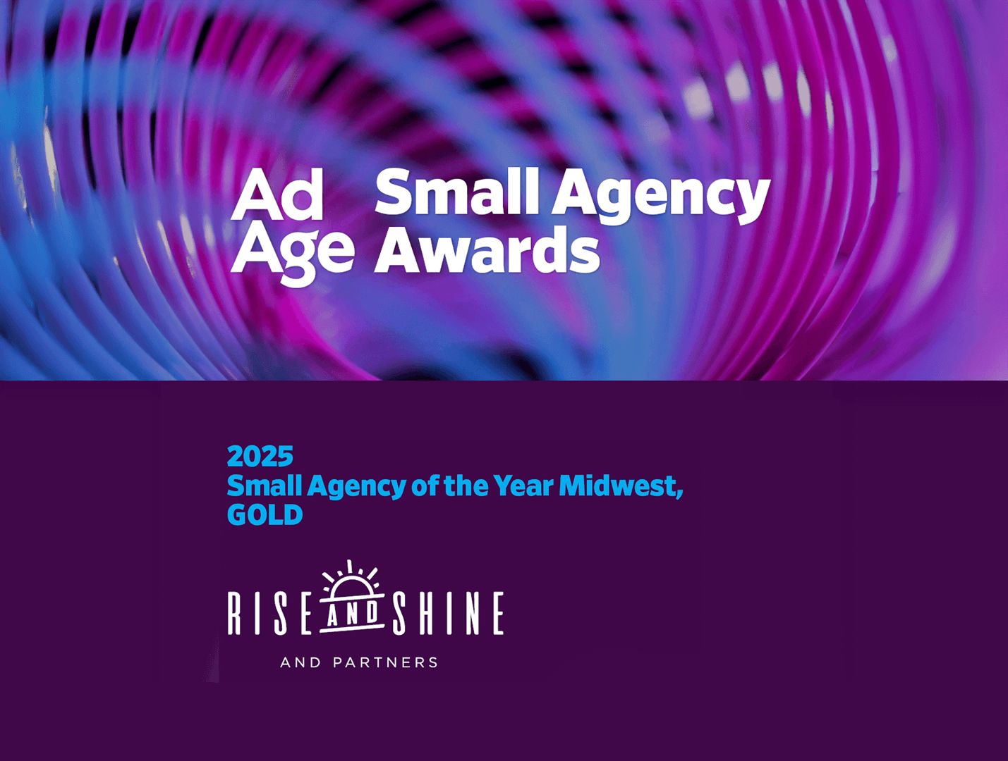 Ad Age Names Rise and Shine and Partners an Agency of the Year